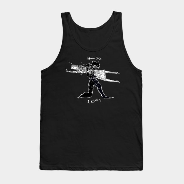 Hold Me, I Can't Tank Top by Scribble Creatures